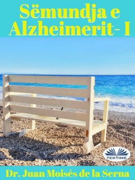 Sëmundja E Alzheimerit I, Juan Moisés De La Serna