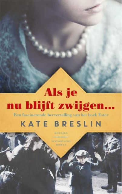 Als je nu blijft zwijgen, Kate Breslin