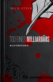 Tod eines Milliardärs, Nick Stein