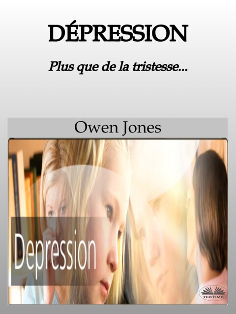 DÉPRESSION-Plus Que De La Tristesse, Owen Jones
