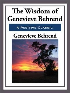 Wisdom of Genevieve Behrend, Genevieve Behrend