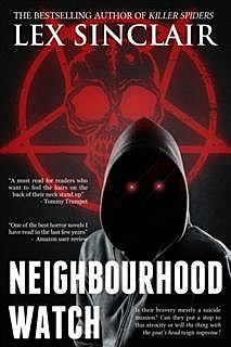 Neighbourhood Watch, Lex Sinclair