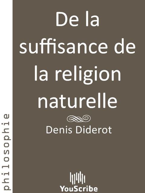 De la suffisance de la religion naturelle, Denis Diderot