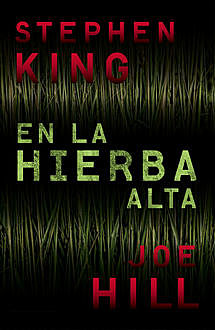 En la hierba alta, Stephen King, Joe Hill