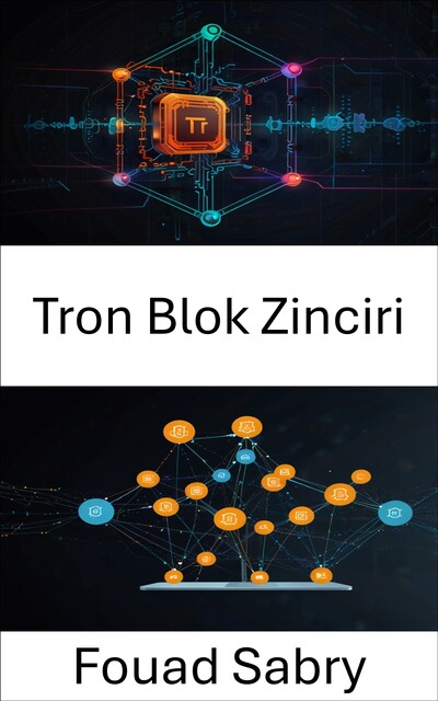 Tron Blok Zinciri, Fouad Sabry