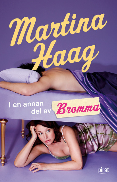 I en annan del av Bromma, Martina Haag