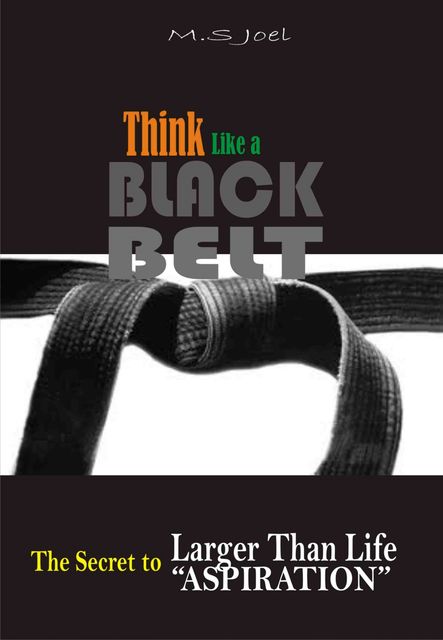Think Like a Black Belt, M.S. Joel