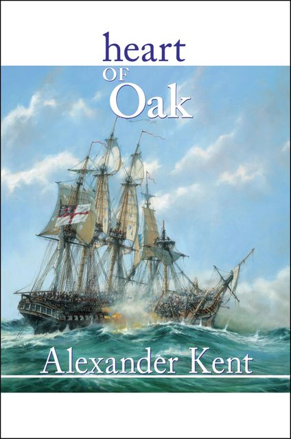 Heart of Oak, ALEXANDER KENT