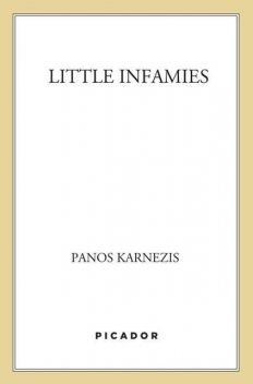 Little Infamies: Stories, Panos Karnezis