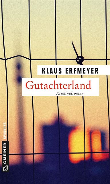 Gutachterland, Klaus Erfmeyer