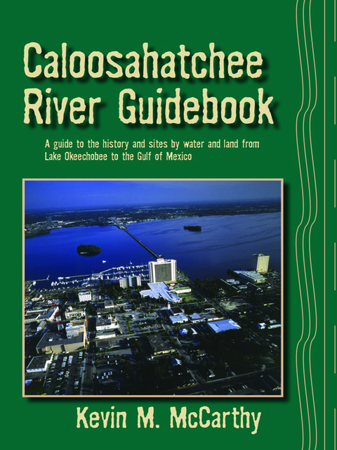 Caloosahatchee River Guidebook, Kevin McCarthy
