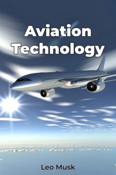 Aviation Technology, Leo Musk