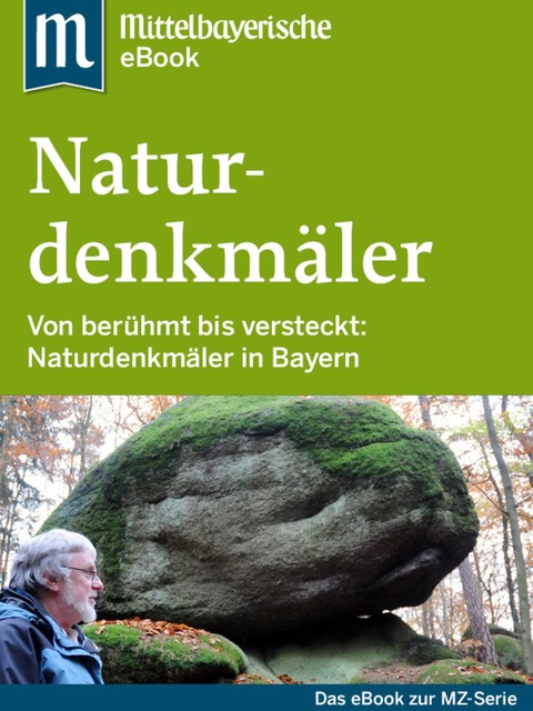 Naturdenkmäler in Bayern, Mittelbayerische Zeitung