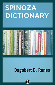 Spinoza Dictionary, Dagobert D. Runes