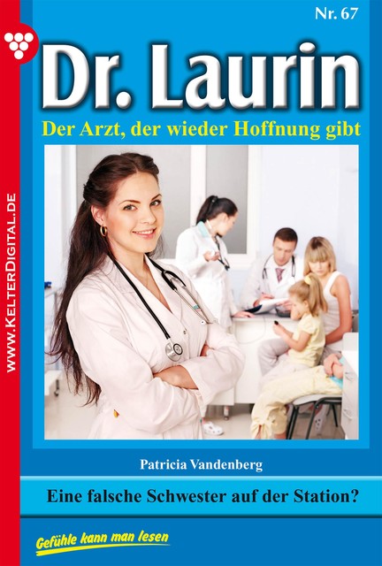 Dr. Laurin Classic 67 – Arztroman, Patricia Vandenberg