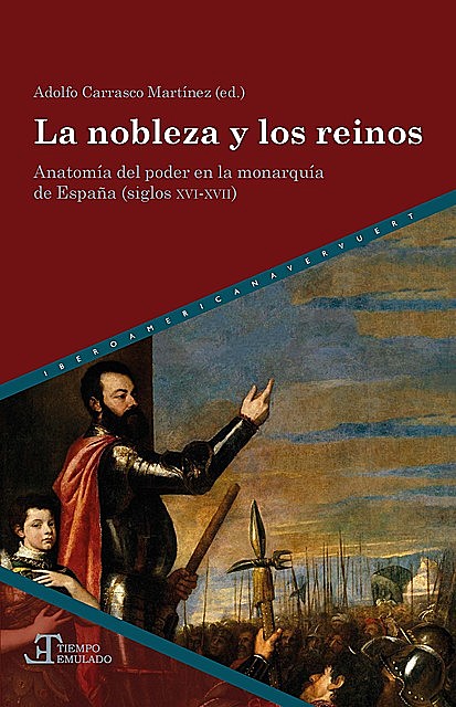 La nobleza y los reinos, Adolfo Carrasco Martínez
