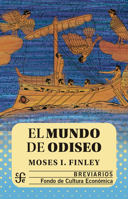 El mundo de Odiseo, Moses I. Finley