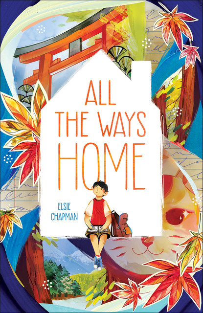 All the Ways Home, Elsie Chapman