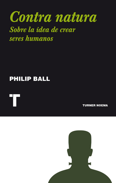 Contra natura, Philip Ball