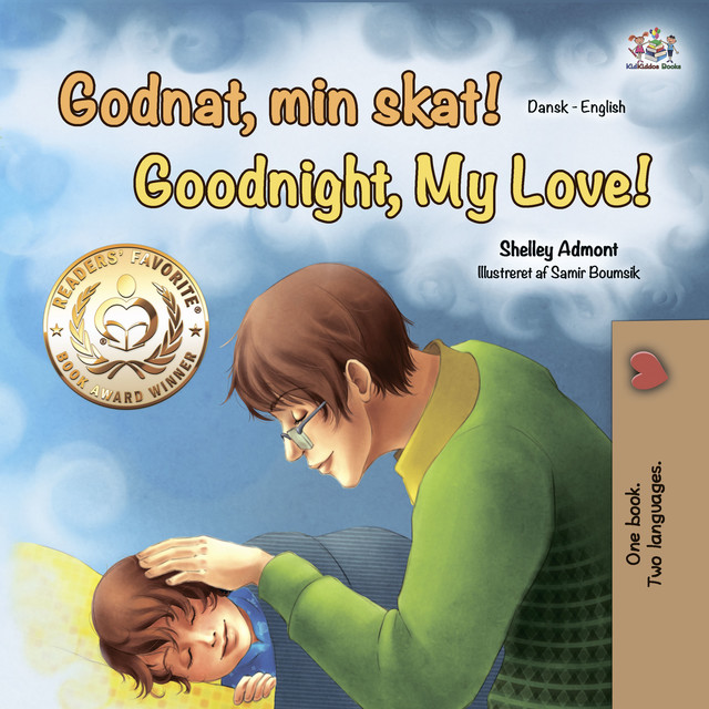 Godnat, min skat! Goodnight, My Love, KidKiddos Books, Shelley Admont