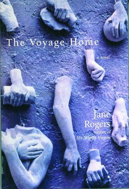 The Voyage Home, Jane Rogers