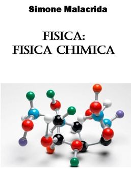 Fisica: fisica chimica, Simone Malacrida