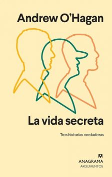 La vida secreta, Andrew O'Hagan