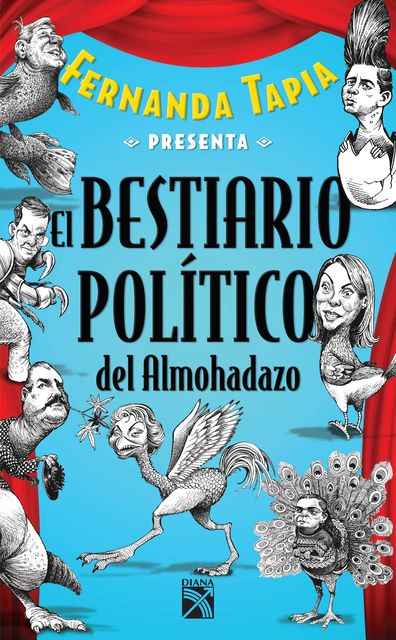 El bestiario político del Almohadazo, Fernanda Tapia