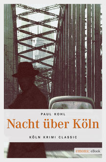 Nacht über Köln, Paul Kohl