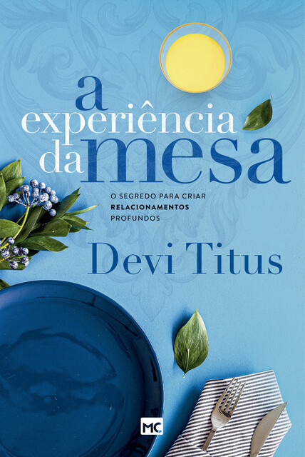A experiência da mesa, Devi Titus