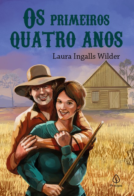 Os primeiros quatro anos, Laura Ingalls Wilder