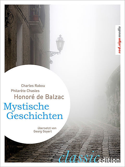 Mystische Geschichten, Honoré de Balzac, Charles Rabou, Philarète Chasles