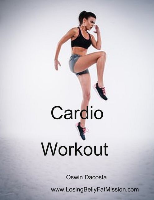 Cardio Workout, Oswin Dacosta