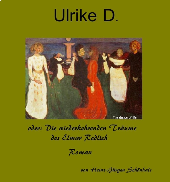 Ulrike D, Heinz-Jürgen Schönhals