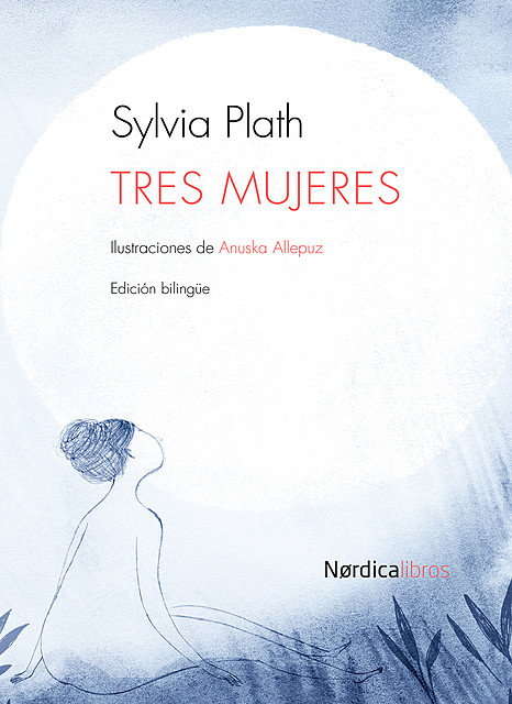 Tres mujeres, Sylvia Plath