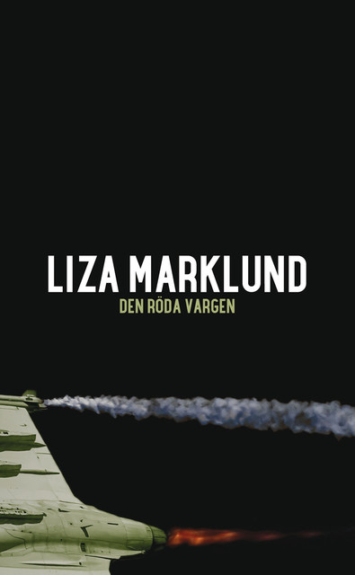 Den röda vargen, Liza Marklund