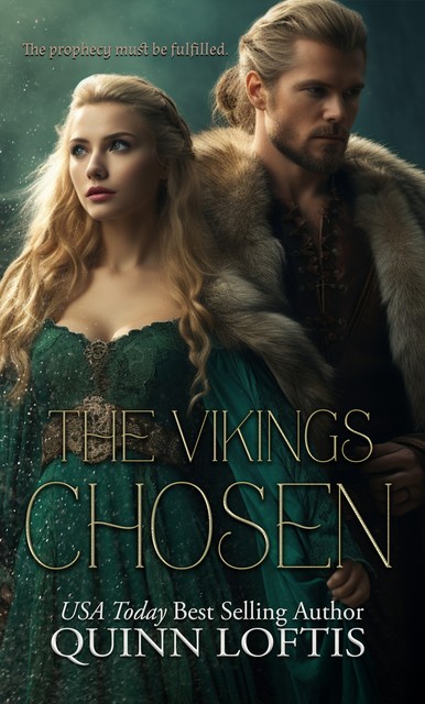 The Viking's Chosen, Quinn Loftis