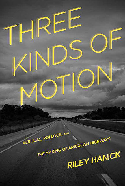Three Kinds of Motion, Riley Hanick