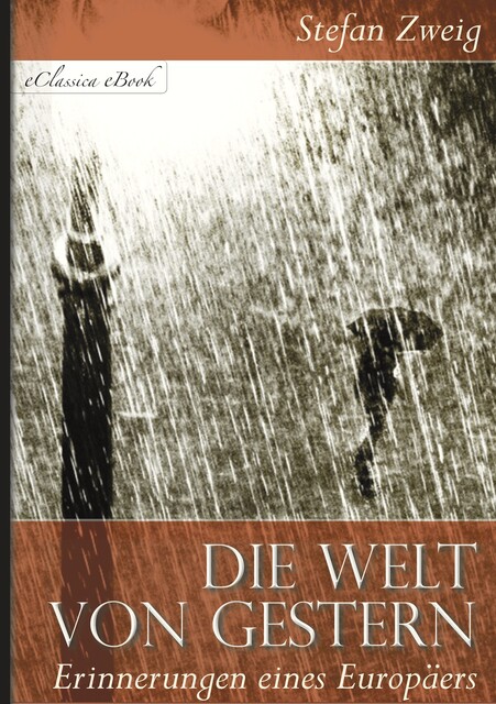 Die Welt von Gestern, Stefan Zweig
