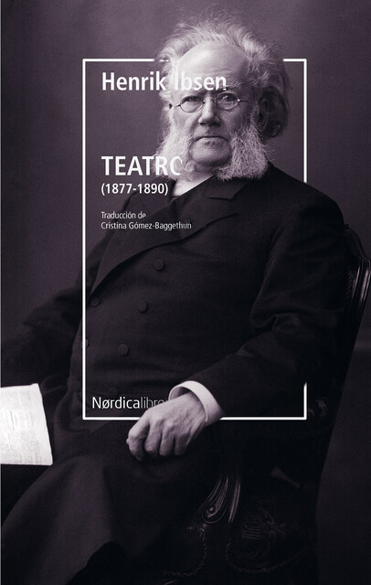 Teatro (1877–1890), Henrik Ibsen