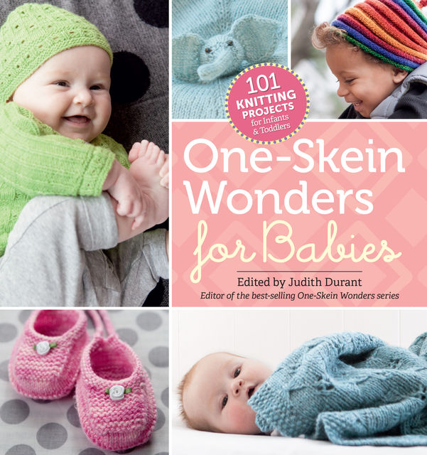 One-Skein Wonders for Babies, Judith Durant