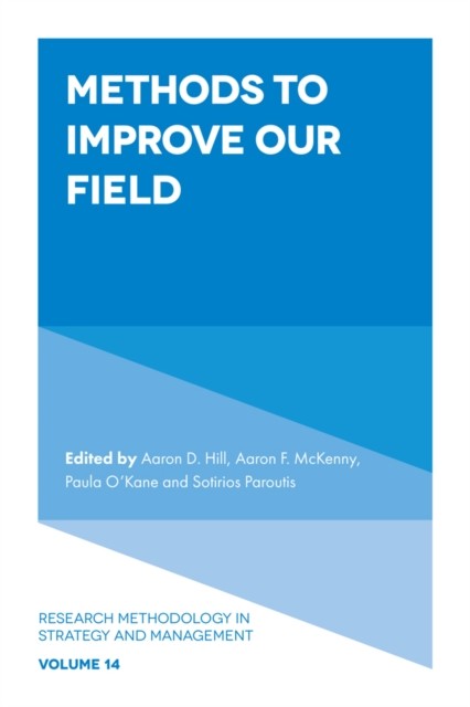 Methods to Improve Our Field, Aaron Hill, Aaron F. Mckenny, Paula O'Kane, Sotirios Paroutis