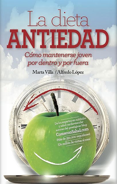 Dieta antiedad, Alfredo López González, Marta Villa López