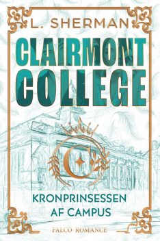 Kronprinsessen af campus, L. Sherman