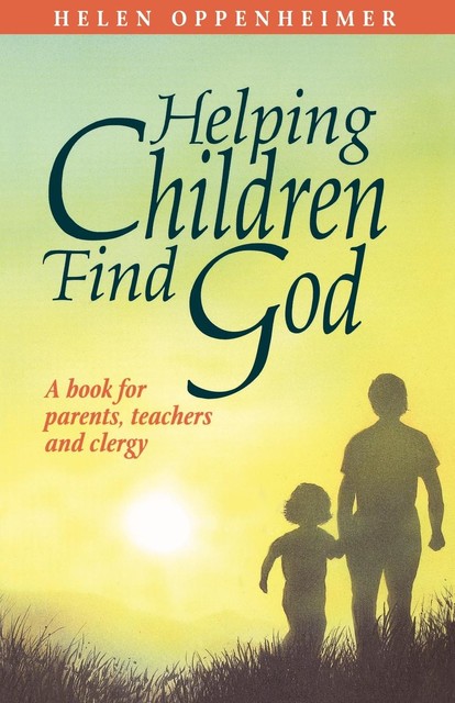 Helping Children Find God, Helen Oppenheimer