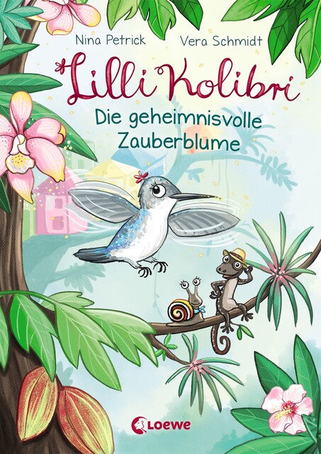 Lilli Kolibri (Band 1) – Die geheimnisvolle Zauberblume, Nina Petrick