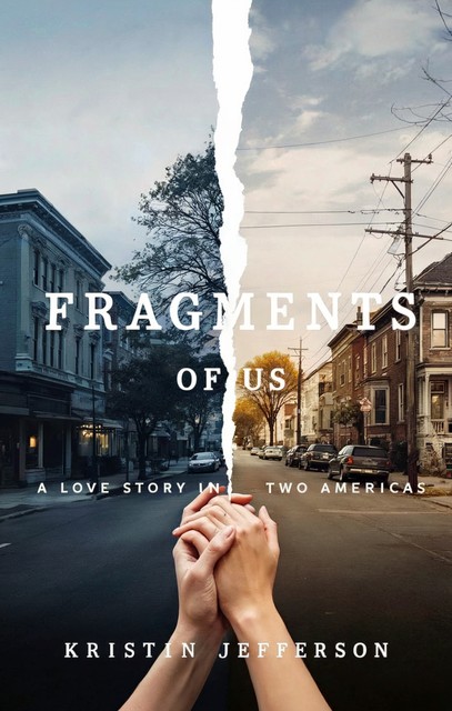 Fragments of Us, Kristin Jefferson