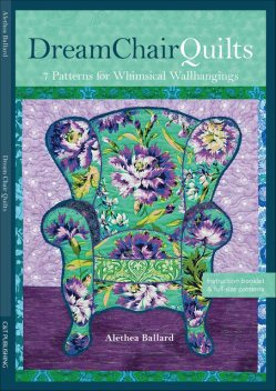 Dream Chair Quilts, Alethea Ballard