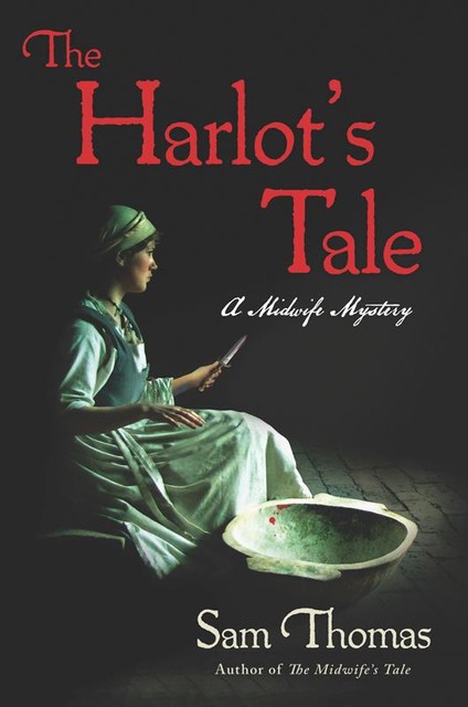The Harlot's Tale, Sam Thomas
