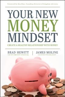 Your New Money Mindset, Brad Hewitt